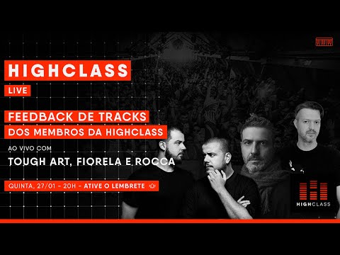 Feedback de Tracks com Rocca, Tough Art, Marcelo Fiorela e Deeft | HIGHCLASS Academy