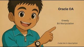 Greedy | Bit Manipulation | Oracle OA solution | C++