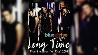 Blue — Long Time | HQ Audio