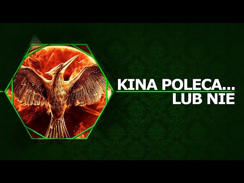 Kina Poleca... lub nie '45 - Trylogia Igrzysk Śmierci