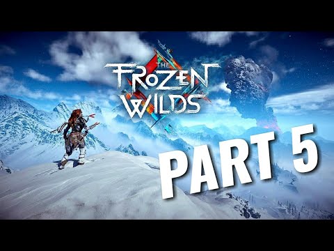 Horizon Zero Dawn: The Frozen Wilds | Gameplay/Walkthrough | Part 5