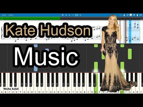 Kate Hudson - Music [Piano Tutorial | Sheets | MIDI] Synthesia