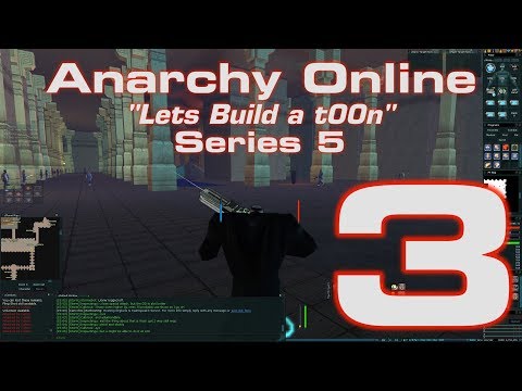 Anarchy Online 18.9 "Let's build a t00n" Series: 5 # 3 [ Temple Of The Three Winds .. Eventually ]