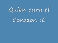 Quien Cura el Corazon-Grupo 5 midi 