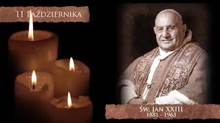 Skarby Kościoła 11 października | Św. Jan XXIII