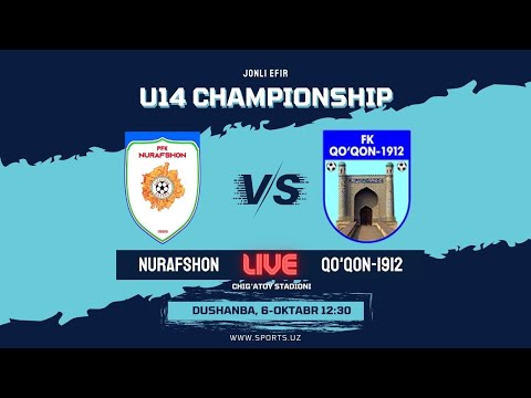 U14 Championship. Nurafshon - Qo'qon-1912 LIVE