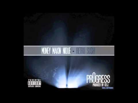 Retro Sushi - prOgress (feat. Money Makin Nique)