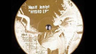 Hanif Jamiyl - If I Have to