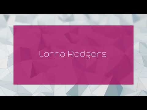 Lorna Rodgers - appearance