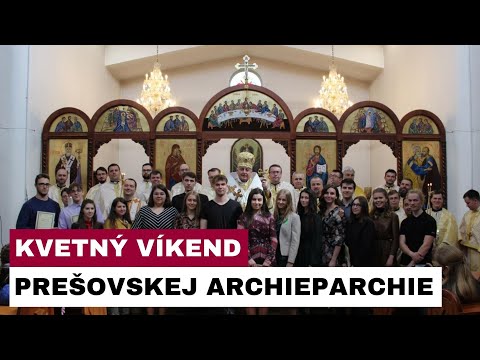 Kvetný víkend Prešovskej archieparchie vyvrcholil stretnutím s vladykom Jánom Babjakom v Humennom