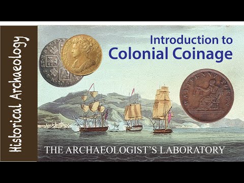 Colonial Coinage: An Archaeologist's Guide to the Coins and Tokens of British North America