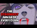 The Strongest Ninja From Every Clan In Naruto
