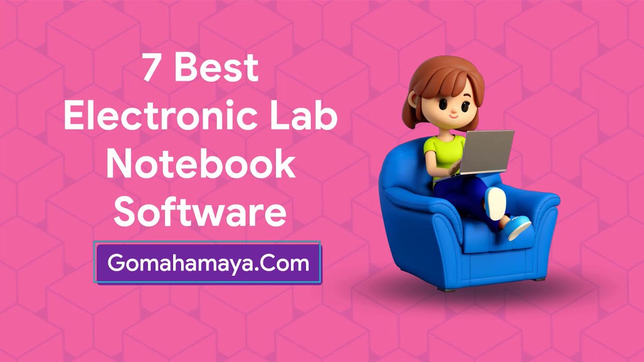 7 Best Electronic Lab Notebook Software