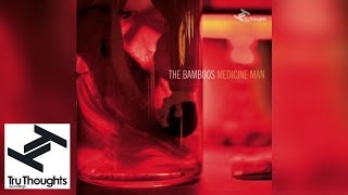 The Bamboos - Medicine Man (Full Album)