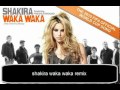 Shakira Waka Waka ( Freemasons Edit Remix ...