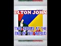 TWO ROOMS AT THE END OF THE WORLD ( ELTON JOHN )