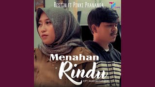 Download lagu Menahan Rindu (feat. Pinki Prananda) mp3