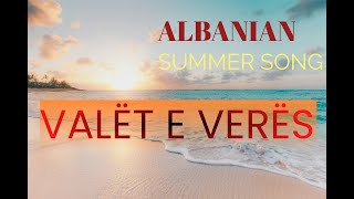 Stil Shqipe - Valët E Verës