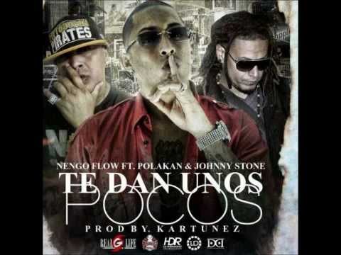 Te Dan Unos Pocos - Ñengo Flow Ft Polakan &  Johnny Stone // ★REGGAETON 2012★