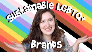 🏳️🌈 10 Sustainable & Cruelty Free LGBTQ+ Owned Brands! // Sustainable Queer-Owned Businesses 🌈