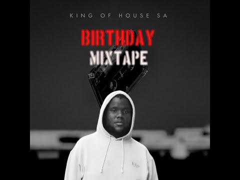 The King Of House SA Birthday Mix ft Nezz|Oscar Mbo|Buddynice|King Touch| God Fathers Of Deep House