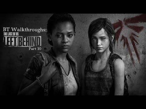 The Last of Us: Left Behind Walkthrough Pt. 10
