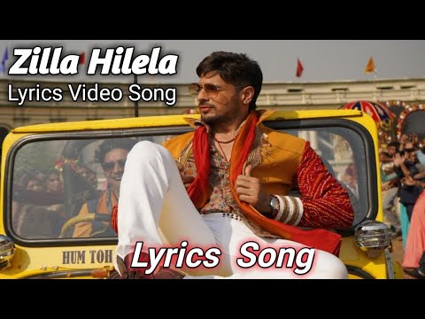 Zilla Hilela Lyrics Song |Jabariya Jodi | Sidharth Malhotra And Elli AvrRam | Tanishk Bagchi