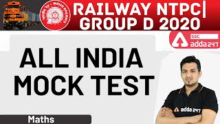 RRB NTPC & Group-D | MATHS | ALL INDIA MOCK TEST