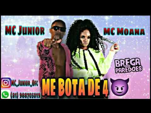 MC JUNIOR DIRETO DE NOVA JERSEY FEAT MC MOANA - ME BOTA DE 4 / ME OUVE GEMENDO - (REMIX BREGAFUNK)