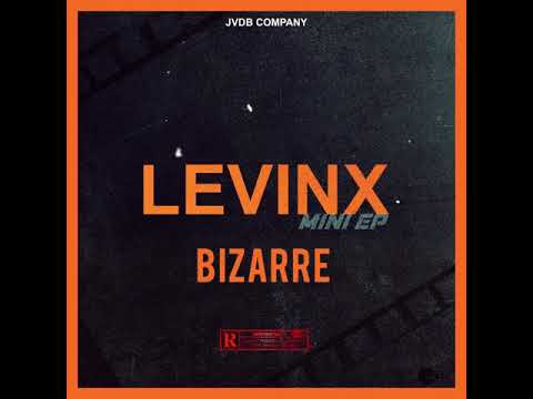 LEVINX - Bizarre (Audio)