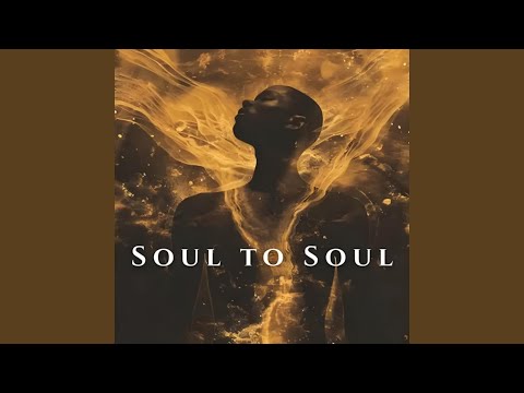 SOUL TO SOUL (Afro House)