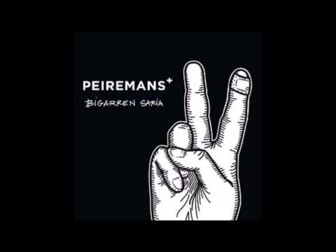 Peiremans+ - Bigarren saria [Diska osoa]