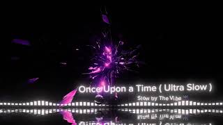 Download lagu once upon a time (ultra slowed) #TheVibe #tiktok #tiktokvideo #tiktokviral #music #songs mp3 Download lagu once upon a time (ultra slowed) #TheVibe #tiktok #tiktokvideo #tiktokviral #music #songs mp3