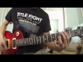 Title Fight - Make You Cry (Guitar Cover) 