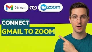 How to Connect Gmail to Zoom [2026 Full Guide]