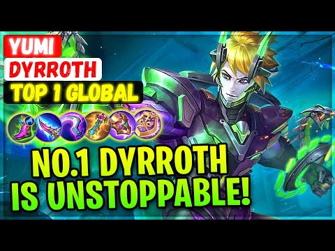 No.1 Dyrroth Is Unstoppable! [ Top 1 Global Dyrroth ] Yumi - Mobile Legends Gameplay Emblem Build