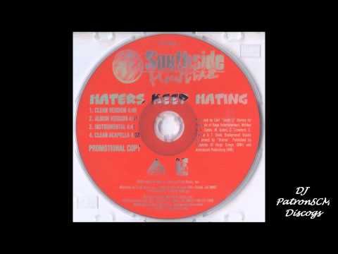 Southside Hustlaz - Haters Keep Hating