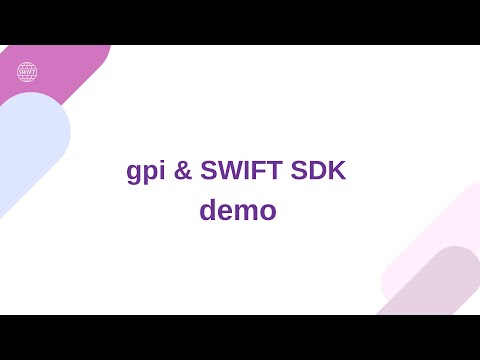 gpi & SWIFT SDK demo