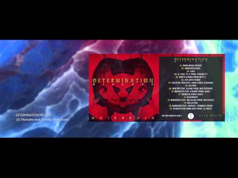 10 - MAIK BRAIN - MENTALITà feat. RAVONE (NACHELO) (prod. DEIV) (DETERMINATION MIXTAPE)