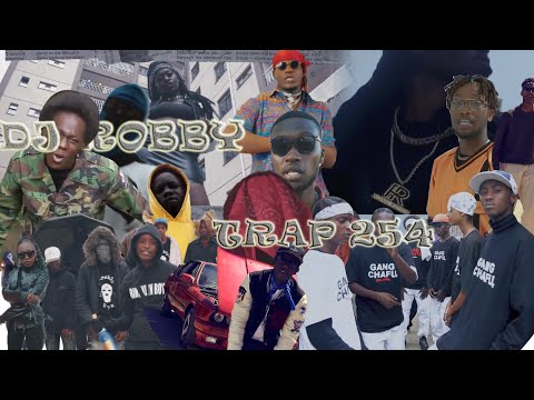 Dj Robby Trap 254(Lfs ragers, Wakadinali, Buruklyn boyz, Nigga shawn, Gta, Breeder lw, Davaji)