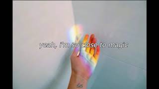 aquilo // so close to magic (lyrics)