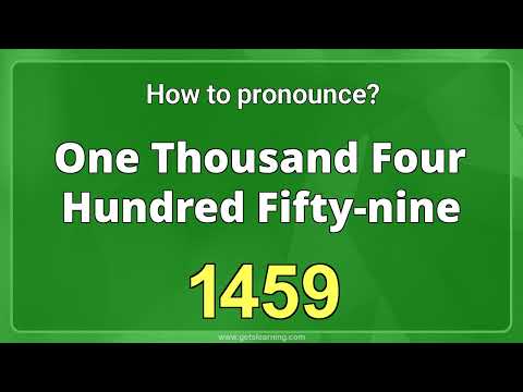 How to pronounce 1459 in English correctly