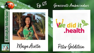 Chime In Grassroots Ambassadors, We Did It Health | Lifestyle Medicine Podcast Ep. 123