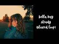 Bella Kay Steady Best Part Slowed