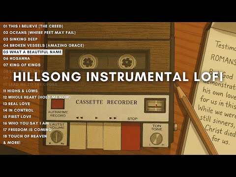 Hillsong Instrumental Lofi