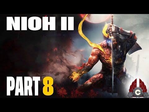 Nioh 2 | Warm Up For Nioh 3 | Part 8