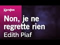 Non, je ne regrette rien - Edith Piaf | Karaoke Version | KaraFun