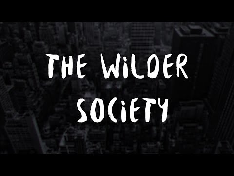 The Wilder Society - Lion's Den