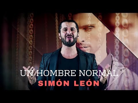 Simón León - Un Hombre Normal (Video Oficial)