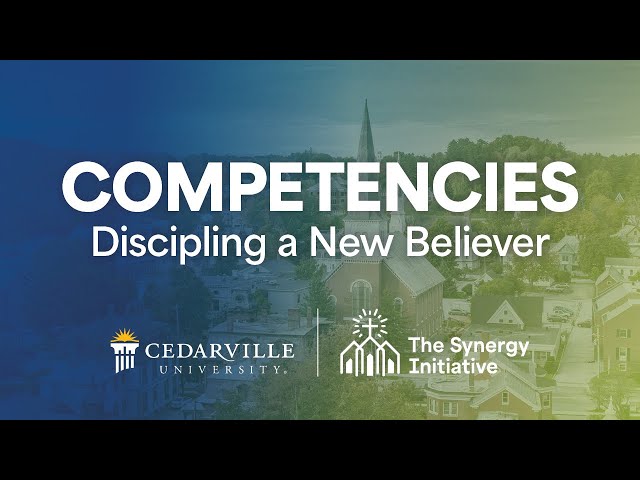 Thumbnail for video titled: Competencies: Discipling a New Believer | The Synergy Initiative